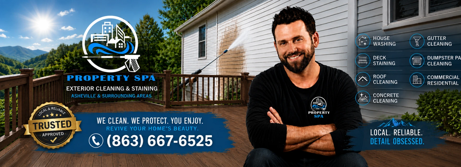 Property Spa owner beside a home being soft washed, with the company logo, service list, trusted seal, slogan and phone number (863) 667-6525